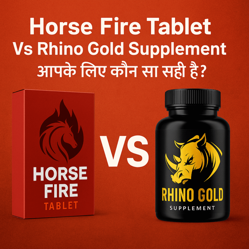 Horse Fire Tablet Vs Rhino Gold Supplement